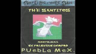 Santitos Roots Ska - En Vivo Desde "EL PALENQUE CHIAPAS" BANDA DE PUEBLA