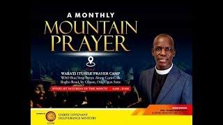 MONTHLY MOUNTAIN PRAYER || CCDM GLOBAL || WAKATI ITUSILE || VEN. TUNDE BAMIGBOYE  || 06.07.24