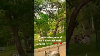 # park#ka#orijinal#yutube video# Hara Hara park