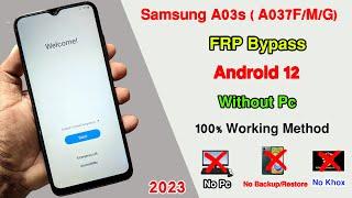 Samsung A03s (A037F) FRP Bypass Android 12 | Remove Gmail Account Samsung A03s A037F Without Pc 2023