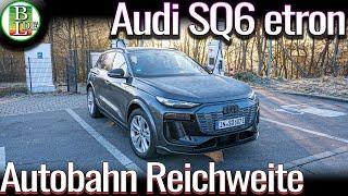 Audi SQ6 etron (95kWh) - 130 km/h Reichweiten Test