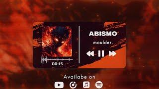 moulder. - abismo