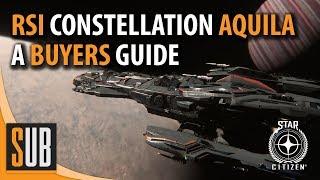 RSI Constellation Aquila Review - A Star Citizen's Ship Buyer's Guide