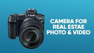 Best Camera for Real Estate Photography & Videography | Best Real Estate Photography Camera