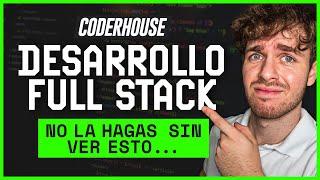 CARRERA DESARROLLO WEB FULL STACK CODERHOUSE ¿Vale la pena? Opinión