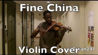 Fine China - Eric Stanley (Chris Brown Violin Cover) @Estan247
