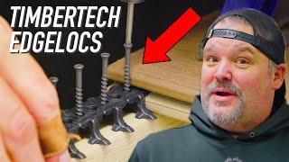 Are Timbertech Edgelocs Any Good? || Dr Decks