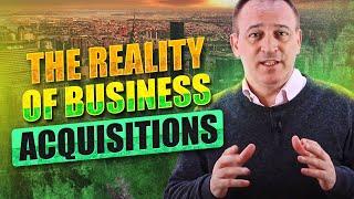 The Reality of Business Acquisitions | Dealmaker's Academy | Jonathan Jay | 2025