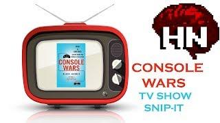 HistoricNerd: Console Wars TV Show Snip-it