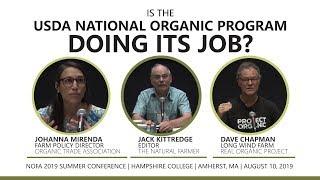 Real Organic Project and Organic Trade Association Debate at 2019 NOFA Summer Conference 08/10/2019