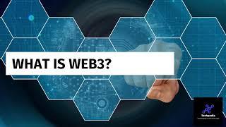 What is Web3? | Web3 explained in 5 mins | Techpedia