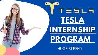 TESLA INTERNSHIP PROGRAM