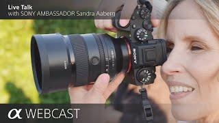 Sony Alpha 1 Ambassador Discussions - Sandra Aaberg