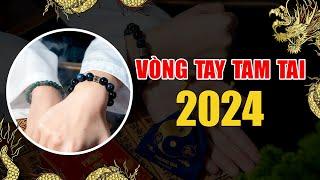 Vòng Tay Tam Tai 2024 – Phong Thủy Phùng Gia