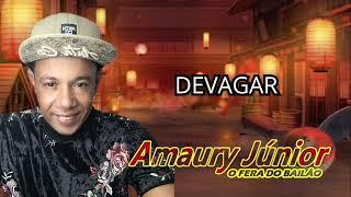 devaga devagar Amaury junior lançamento