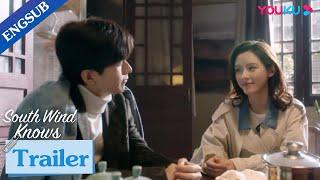 EP16-26 Trailer: Fu Yunshen found the person behind everything | South Wind Knows | YOUKU