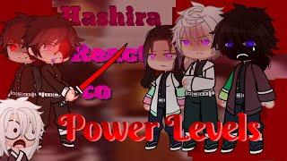 Hashira react to Power Levels  [Hashira&Kamaboko Squad](Kny/Demon Slayer){gcrv} |New year special|