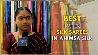 Best Ikat Innovations Eri Silk Sarees || Ereena Silk Sarees || Hybiz tv