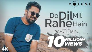 Do Dil Mil Rahe Hain Song Cover by Rahul Jain | Unplugged Cover Songs