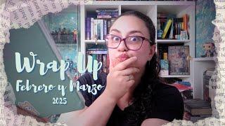 RESUMEN DE LECTURAS: Febrero y Marzo 2025  ((Wrap Up)) Amarië de Imladris 