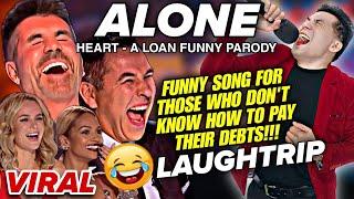 ALONE PARODY (A LOAN) by AyamTV | Americas Got Talent VIRAL PARODY