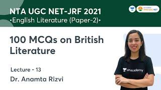 100 MCQ on British Literature | English Literature | NTA UGC NET-JRF 2021 | Dr. Anamta Rizvi