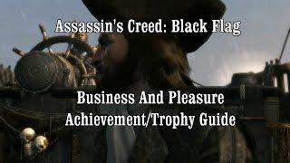 Assassin's Creed: Black Flag Business and Pleasure Achievement/Trophy Guide