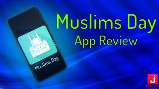 Muslims Day App || Dawah Talkies  || App Review.
