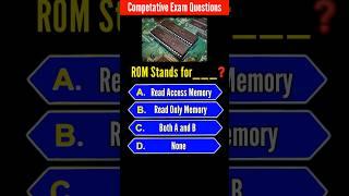 ‍ROM Stands For ? || General knowledge for all competative example || #gkquiz #shorts #computer