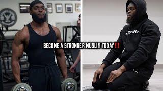 3 STEPS TO BECOME A STRONG MUSLIM MAN - YOU NEED THIS!