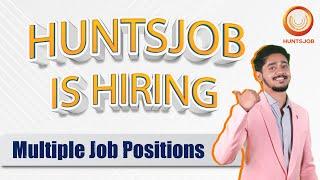 HUNTSJOB IS HIRING IN MUMBAI & BHUBANESHWAR | Jobs in Sales, HR, Social Media, Anchoring #applynow