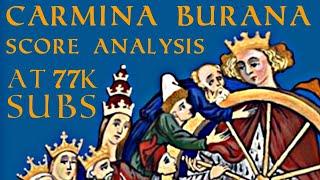 Carmina Burana Score Analysis at 77K subs