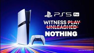 The PS5 Pro Brings Nothing to the Table