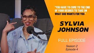 Sylvia Johnson on Serving Others, Hearing From God, Fashion, & More