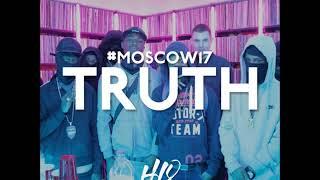 #Moscow17 & HL8 - Truth [@Moscow17Music @HL8UK]