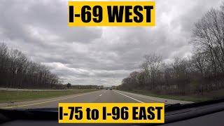 Driving with Scottman895: I-69 West (I-75 to I-96 East)