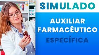 SIMULADO AUXILIAR FARMACÊUTICO | Praticando