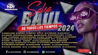 SALSA BAÚL DE TODOS LOS TIEMPOS 2024_DJ JEYCKSSON BRAZÓN