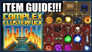 ITEM GUIDE for Clusterfuck | Complex Doom (+Epic Battle!)