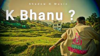 Shadow - K Bhanu ? ft. Bunny & Jenny Waiba  Prod.@kpass