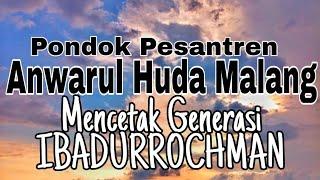 PONDOK PESANTREN ANWARUL HUDA MALANG