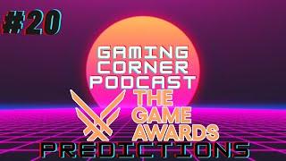 The Game Awards 2024 | Gaming Corner Podcast | Ep. 20