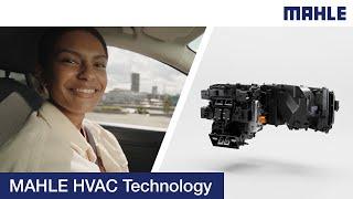 MAHLE HVAC Technology: Superior comfort and best-in-class air quality in all driving conditions