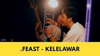 .Feast X Acin The Panturas - Kelelawar Live at Time to Fest