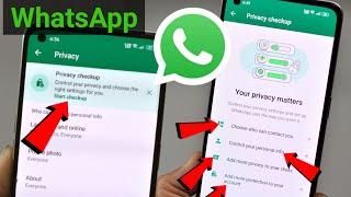 WhatsApp privacy check up | START CHECK UP NEW | WhatsApp new update | WhatsApp privacy check update