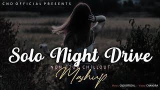 Solo Night Drive Mashup | B Praak, Jubin Nautiyal | Heart Pain Chillout Mashup | Rd music | Night