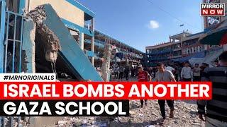 Gaza War | Israeli Strike On Gaza School Kills 15, Military Says Targeted 'Terrorists' | World News