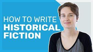 How to Write Historical Fiction