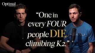 Climbing Mount Everest K2 with David Roeske: Life in the Death Zones | Optimal