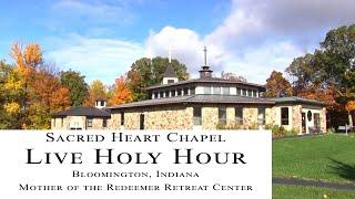 Live Holy Hour - 3:45-5:20, Tue, Nov 19